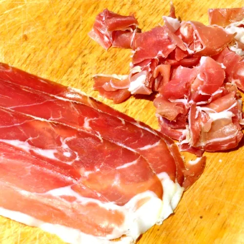 Slice the prosciutto